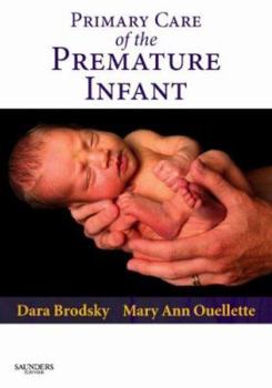 Hardcover Primary Care of the Premature Infant Book