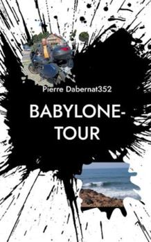 Paperback Babylone-Tour [French] Book