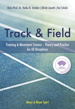 Hardcover Track & Field: Training & Movement Science Theory and Practice for All Disciplines Book