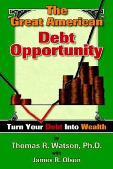 Paperback The Great American Debt Opportunity Book