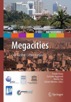 Paperback Megacities: Our Global Urban Future Book