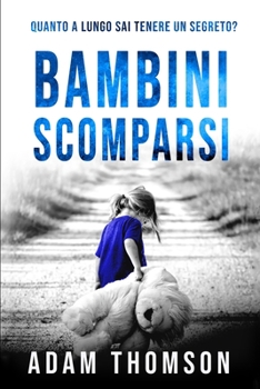 Paperback Bambini Scomparsi [Italian] Book