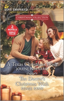Mass Market Paperback A Texas Christmas Wish & the Doctor's Christmas Wish Book
