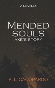 Paperback Mended Souls: Axe's Story Book