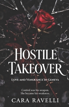 Hostile Takeover: Christmas Edition: Naughty, nice… or just deliciously forbidden. (Forbidden Passion)