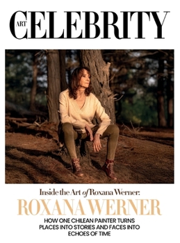Roxana Werner: Inside the Art of Roxana Werner