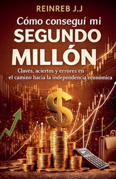 Paperback Cómo conseguí mi segundo millón [Spanish] Book