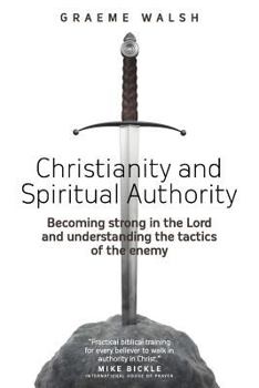 Paperback Christianity and Spiritual Authority Book