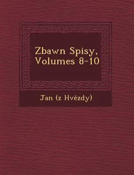 Paperback Z Bawn Spisy, Volumes 8-10 [Czech] Book