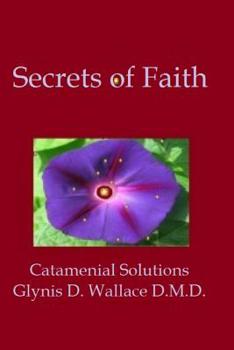 Paperback Secrets of Faith: Catamenial Solutions Book