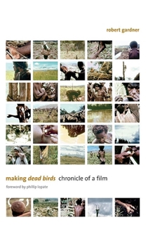 Paperback Making Dead Birds: Chronicle of a Film Book