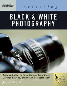 Paperback Exploring Basic Black & White Photography Book