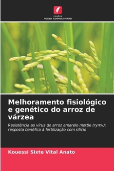 Melhoramento fisiológico e genético do arroz de várzea