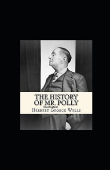 Paperback The History of Mr Polly Illustrated Book