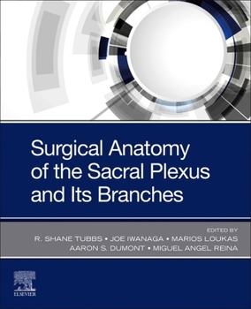 Paperback Surgical Anatomy of the Sacral Plexus and Its Branches Book
