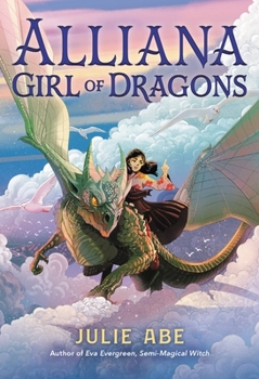 Alliana, Girl of Dragons - Book #0.5 of the Eva Evergreen