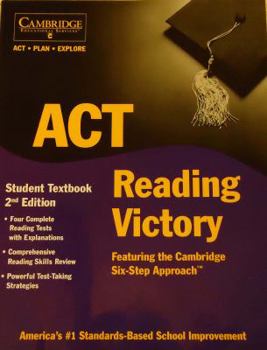 Paperback ACT Reading Victory Student Textbook - Featuring the Cambridge Six-Step Approach Book
