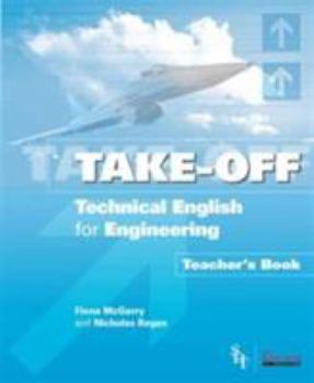 Paperback Technical English for Engineering Teacher's Book (Take-off!) Book