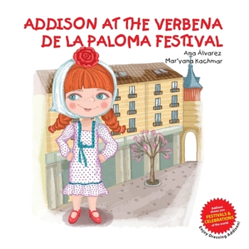 Addison at the Verbena de la Paloma Festival - Book #2 of the Colección Addison