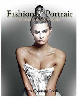 Paperback Fashion & Portrait: Coloring Book for Grown-Ups Book