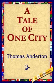 Paperback A Tale of One City Book