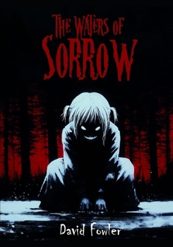 The Waters of Sorrow