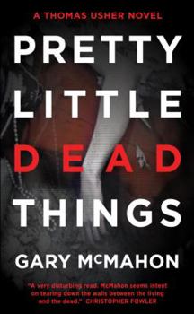 Mass Market Paperback Pretty Little Dead Things: A Thomas Usher Novel Book