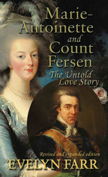 Paperback Marie-Antoinette and Count Fersen: The Untold Love Story Book
