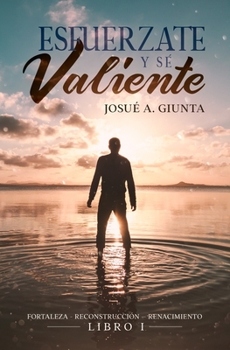Paperback Esfuerzate y se Valiente [Spanish] Book