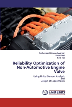 Paperback Reliability Optimization of Non-Automotive Engine Valve Book