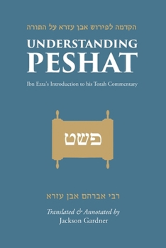 Paperback Understanding Peshat: Ibn Ezra's Introduction to his Torah Commentary Book