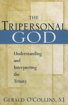 Paperback The Tripersonal God: Understanding and Interpreting the Trinity Book