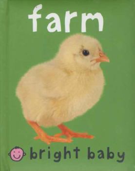 Chunkies Bright Baby Chunky: Farm (Bright Baby) - Book  of the Bright Baby