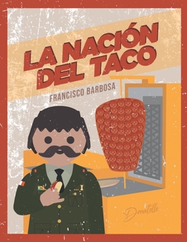 Paperback La Nación del Taco [Spanish] Book