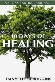 Paperback 40 Days Of Healing Book
