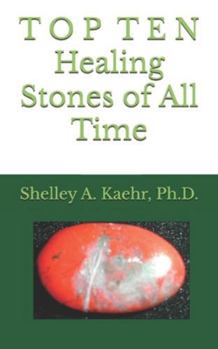 Paperback Top Ten Healing Stones of All Time Book