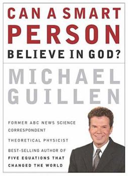 Hardcover Can a Smart Person Believe in God? Book