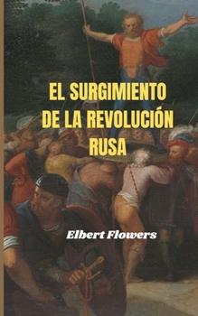 El surgimiento de la Revoluci?n Rusa