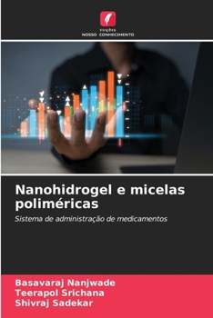 Paperback Nanohidrogel e micelas poliméricas [Portuguese] Book