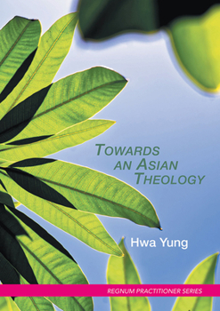 Paperback Towards an Asian Theology Book