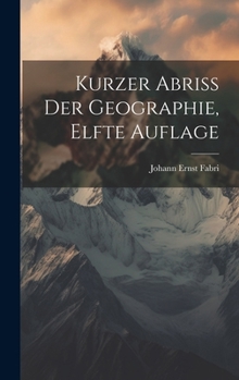 Hardcover Kurzer Abriss der Geographie, Elfte Auflage [German] Book