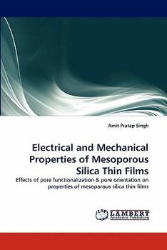 Paperback Electrical and Mechanical Properties of Mesoporous Silica Thin Films Book