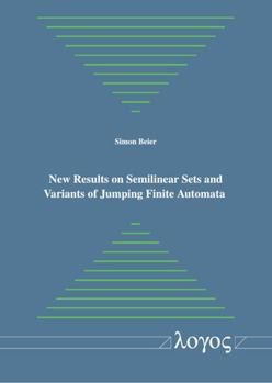 Paperback New Results on Semilinear Sets and Variants of Jumping Finite Automata Book