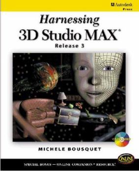 Paperback Harnessing 3D Studio Max Release 3 Book
