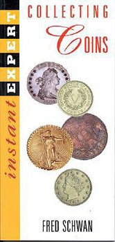 Paperback Instant Expert: Collecting Coins Book