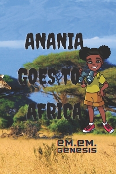 Paperback Anania Goes To...Africa Book