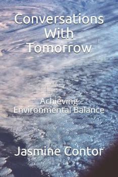 Paperback Conversations with Tomorrow: Achieving Environmental Balance Book