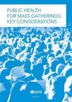 Paperback Public Health for Mass Gatherings: Key Considerations Book