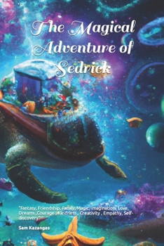 Paperback The Magical Adventure of Sedrick Book