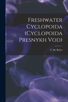 Paperback Freshwater Cyclopoida (Cyclopoida Presnykh Vod) Book